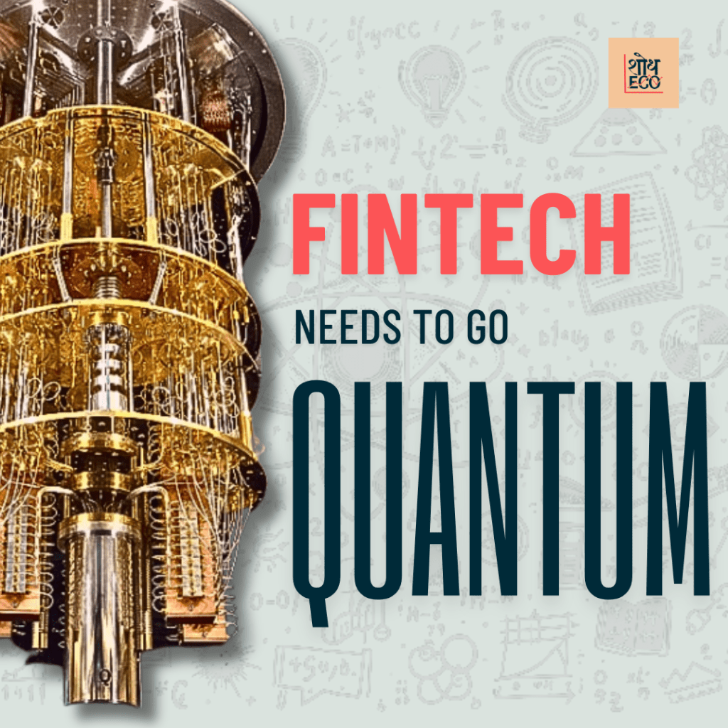 Fintechs Need To Go&nbsp;Quantum