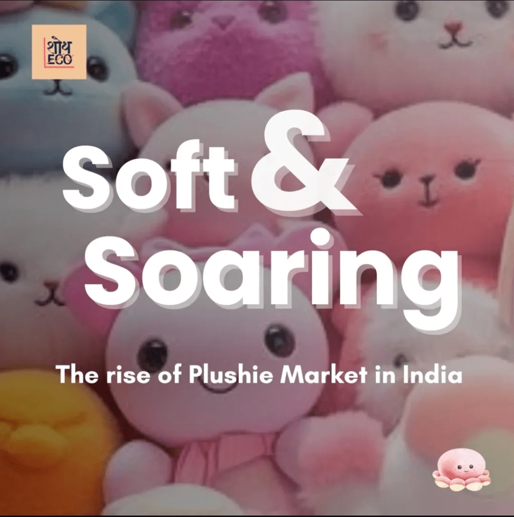 Soft and Soaring: Rise of Plushie Market in&nbsp;India